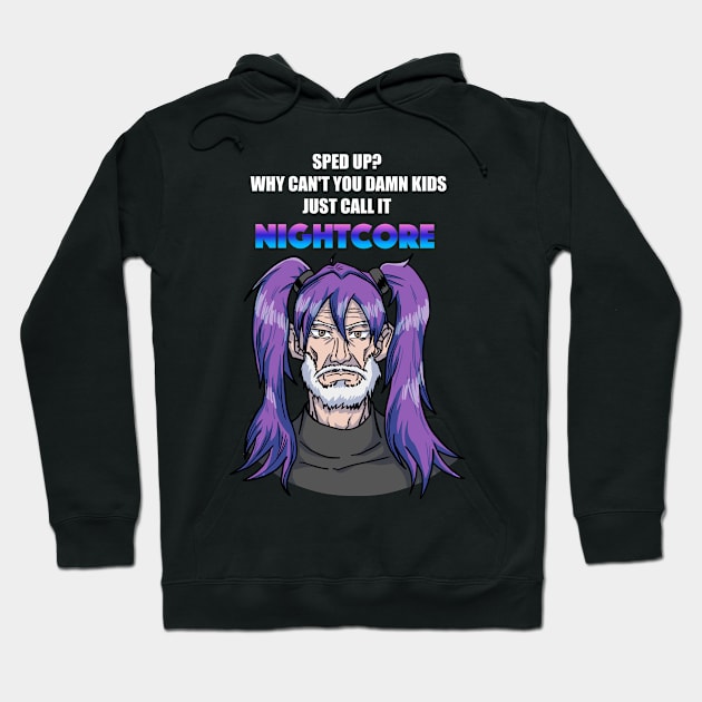 Call it Nightcore: Old Man in Purple Anime Wig (Funny) Hoodie by AidanThomas